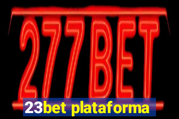 23bet plataforma